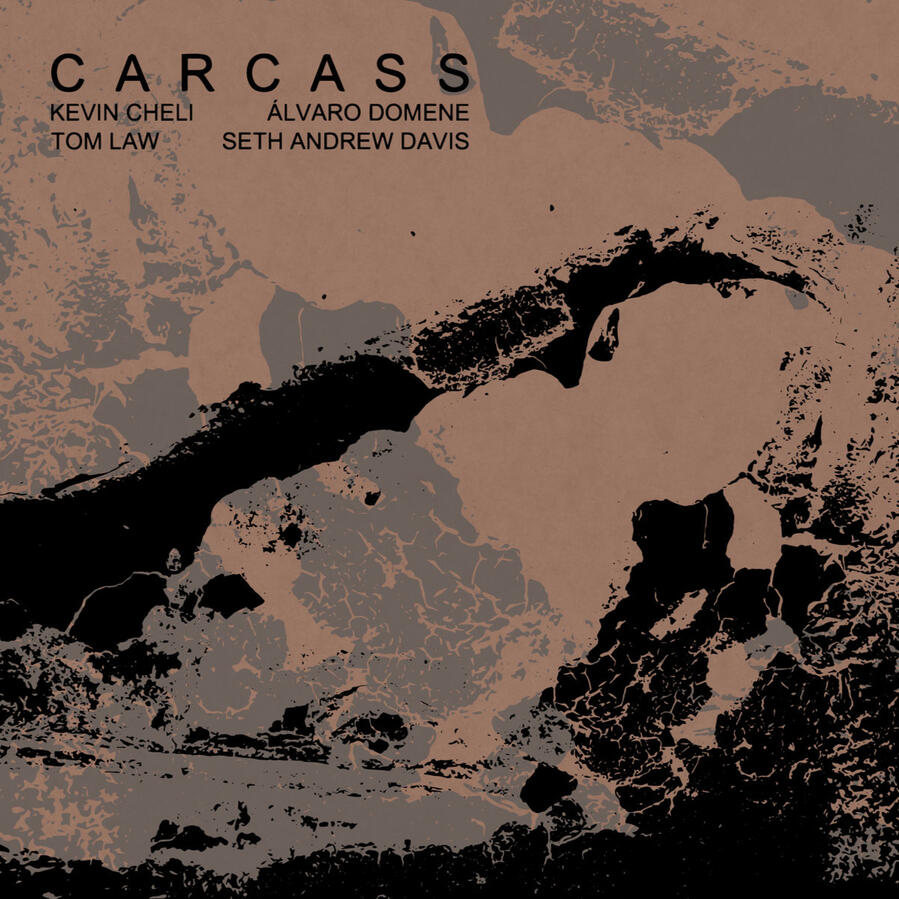 CARCASS w/Kevin Cheli, Tom Law, Seth Andrew Davis CARCASS w/Kevin Cheli, Tom Law, Seth Andrew Davis