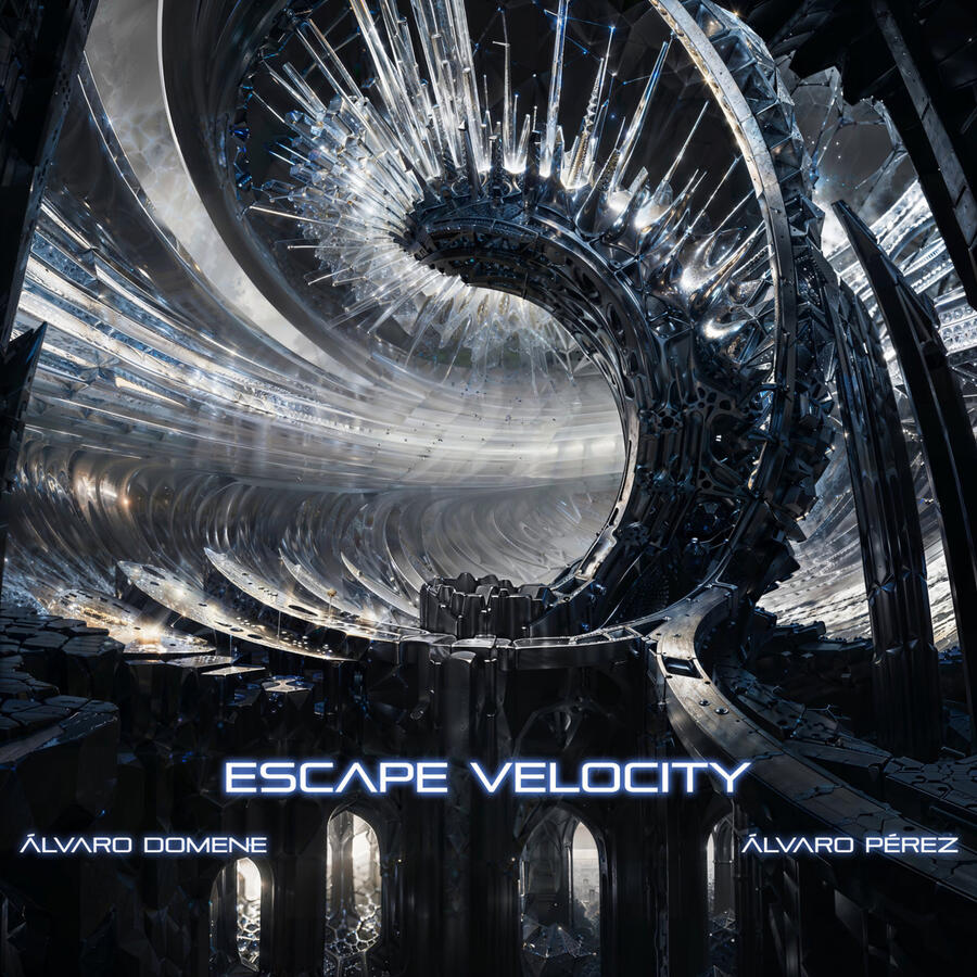 w/Álvaro Pérez ESCAPE VELOCITY w/Álvaro Pérez ESCAPE VELOCITY