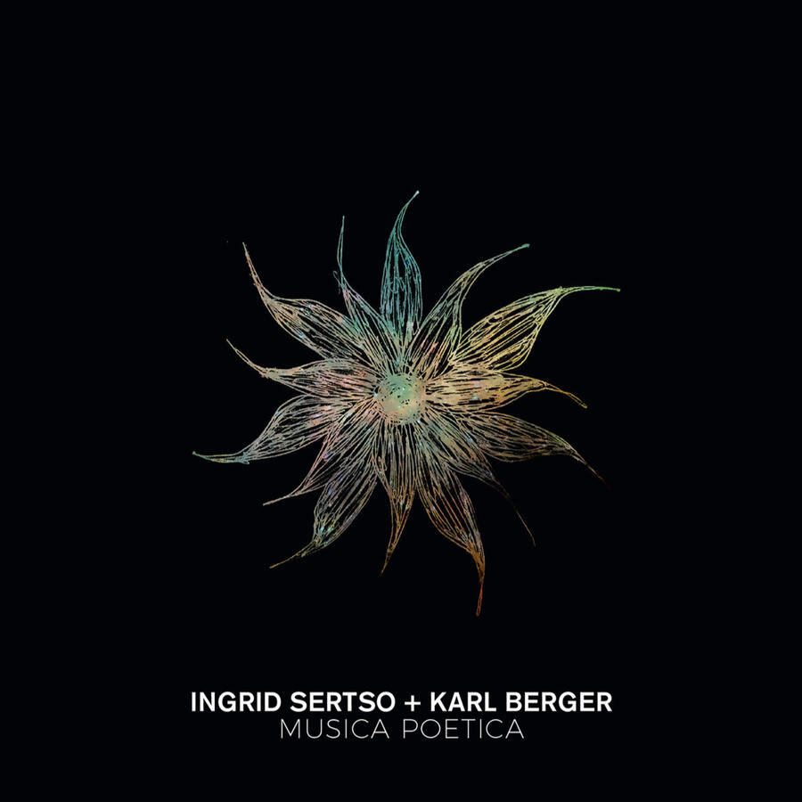 Ingrid Sertso & Karl Berger MÚSICA POÉTICA Ingrid Sertso & Karl Berger MÚSICA POÉTICA