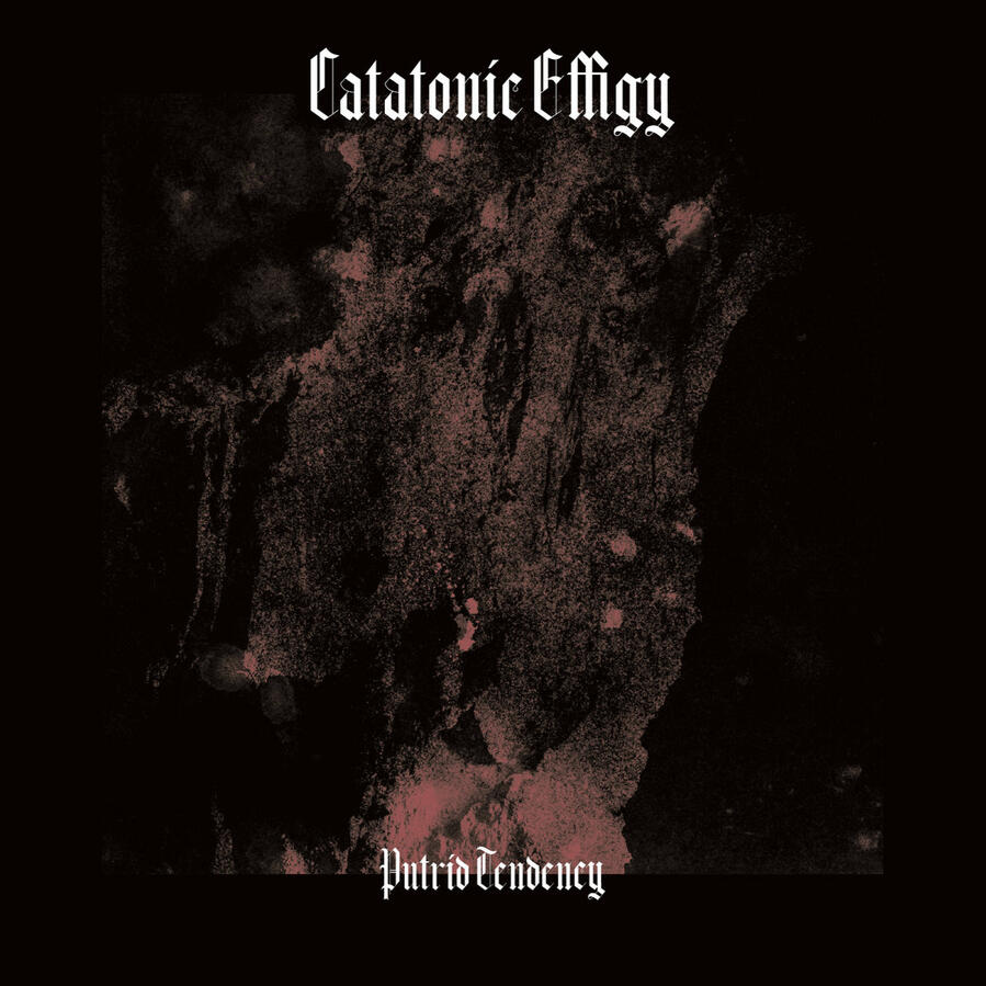 Catatonic Effigy w/Colin Marston, Mike Caratti Catatonic Effigy w/Colin Marston, Mike Caratti